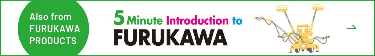 5 Minute Introduction to FURUKAWA